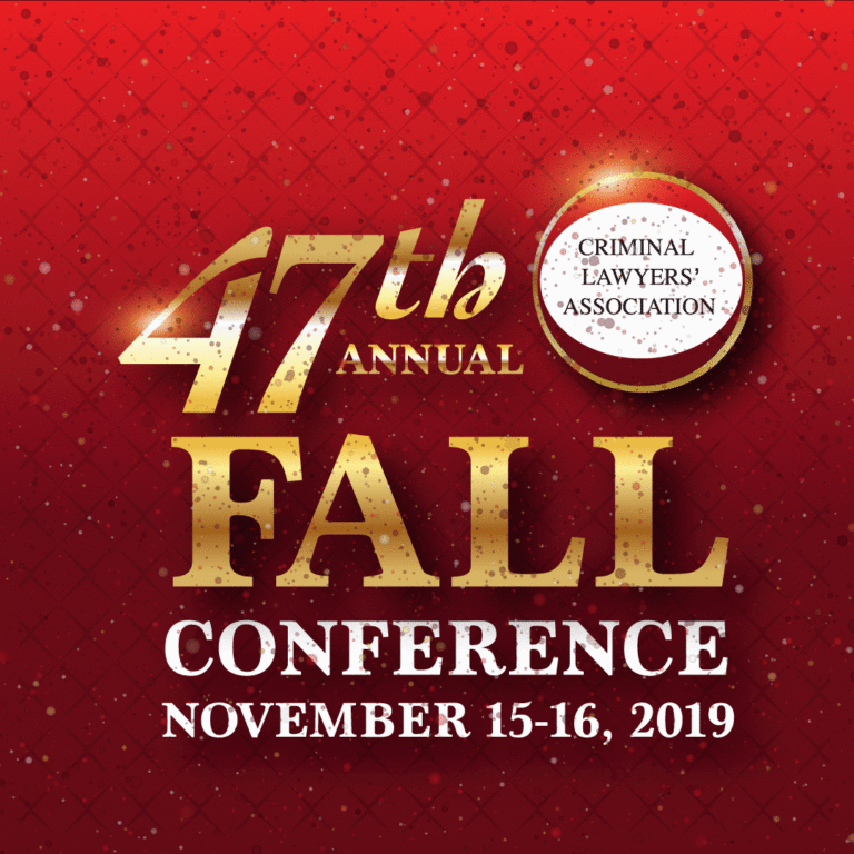 CLA Fall Conferences Archives The Criminal Lawyers' Association (CLA)