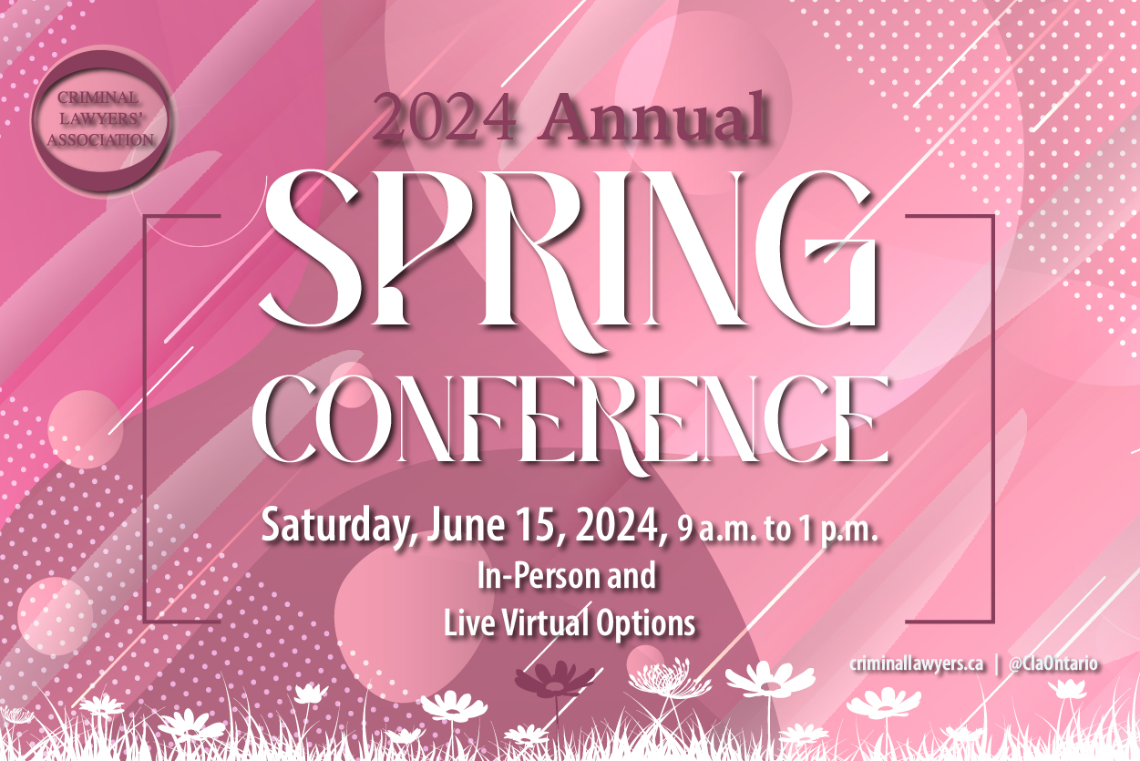 2024 CLA Spring Conference The Criminal Lawyers' Association (CLA)